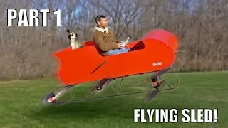 Personal Flying Sleigh DRONE part 1