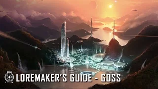 Star Citizen: Loremaker's Guide to the Galaxy - Goss System