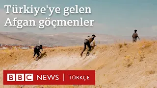 Türkiye'ye gelen Afgan göçmenler: "45 gündür yoldayız"