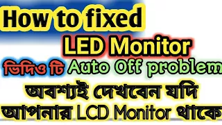 HOW TO FIXED LCD Monitor Auto off problem under 1$