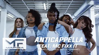 Anticappella feat. Mc Fixx It - Move Your Body ➧Video edited by ©MAFI2A MUSIC