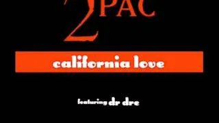 2pac California Love feat. Dr Dre Renegat remix