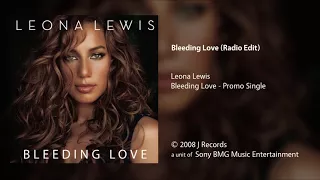 Leona Lewis - Bleeding Love (Radio Edit)