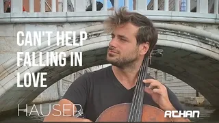 Can't Help Falling in Love - Elvis Presley / Cover Cello by HAUSER (Lyrics)