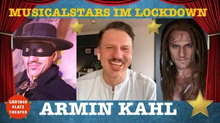 Musicalstars im Lockdown: ARMIN KAHL ⭐️