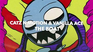 Catz N Motion, Vanilla Ace - The Boat (Kidd Mike Remix)