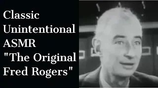 Unintentional ASMR | Interview with J Robert Oppenheimer [Soft Speaking, Sounds like Mr. Rogers]