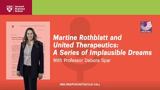 Martine Rothblatt: Making Implausible Dreams Reality