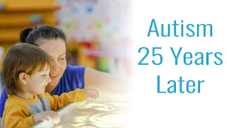 How to Treat Autism: 25 Years of Experience