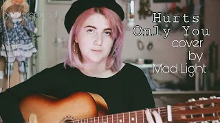 Hurts - Only you (cover by Mad Light)