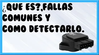 ¿Como Saber Si El Sensor de Aceleracion Tps Esta Fallando? Ubicacion,Sintomas y Explicacion Efectiva