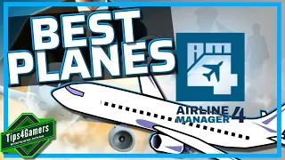 Best Planes in Airline Manager 4 | Tier 1-3 and Cargo Planes