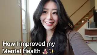 How I improved my mental health in my 20s 🧘🏻‍♀️✨