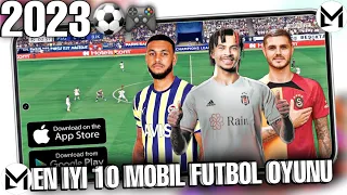 2023 EN İYİ 10 MOBİL FUTBOL OYUNU GÜNCEL LİSTE TOP 10 ⚽️🎮 BEST MOBILE FOOTBALL GAMES IN 2023 TOP 10