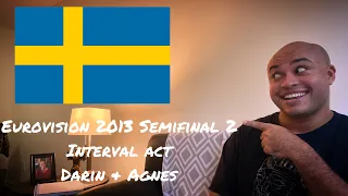 EUROVISION 2013 INTERVAL ACT REACTION - Darin & Agnes