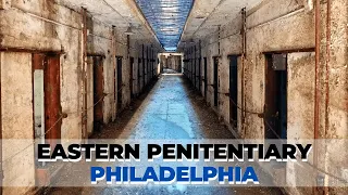 Eastern State Penitentiary | Once Notorious & Most Expensive Prison | Philadelphia | Pennsylvania