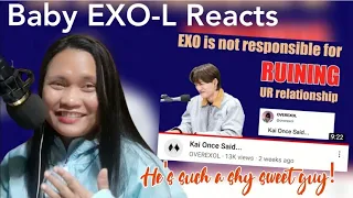 Baby EXO-L Reacts to Kai Once Said by OVEREXOL