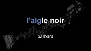 barbara | l'aigle noir | lyrics | paroles | letra |
