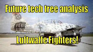 War Thunder German Future Tech Tree Analysis: Luftwaffe Fighters