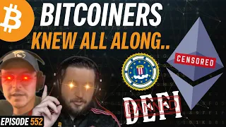 US Government SHUTSDOWN DEFI, How Bitcoiners Knew | EP 552
