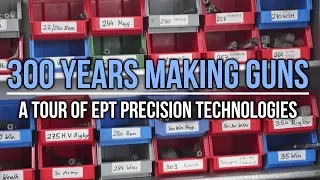 EPT Precision Technologies: A 300 Year Old Gunmaker