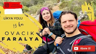 Likya Yolu: 1.Bölüm, Ovacık - Faralya | Yürüyüşümüz başladı #2