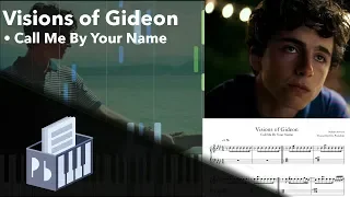 Visions of Gideon - Call Me By Your Name OST (Piano Tutorial)