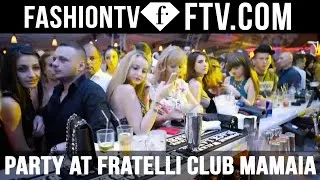 Party Fratelli Club Mamaia Summer 2015 | FashionTV