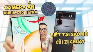 Soi kỹ camera ẩn Nubia Z50 Ultra: biết tại sao nó cùi zị chưa?