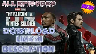 HOW TO DOWNLOAD AND WATCH FALCON AND THE WINTER SOLDIER ALL EPISODES IN ENGLISH AND HINDI