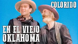 En el viejo Oklahoma | COLOREADO | John Wayne | Película de Vaqueros