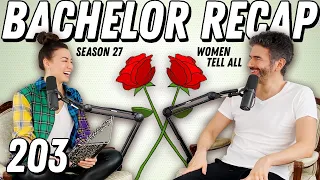 Bachelor Recap: Women Tell All | BIP Auditions And A "Surprise" Crowning - Ep 203 - Dear Shandy