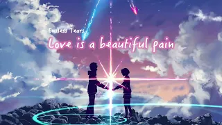 Endless Tears - Love is a beautiful pain 伴奏去人聲karaoke(Instrumental)