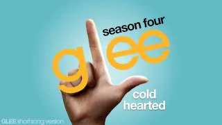 Glee - Cold Hearted - Episode Version [Short]