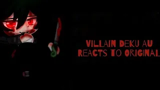 Villain Deku AU Reacts To Original / REPOSTED / My Hero Academia / Gacha Club