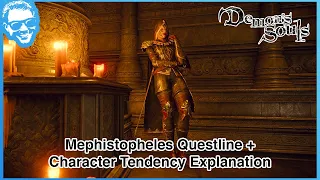 Mephistopheles Questline + Character Tendency Explanation Guide - Demon's Souls Remake [4k HDR]