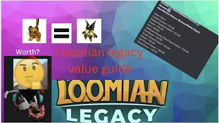 The basic value guide to loomian legacy.