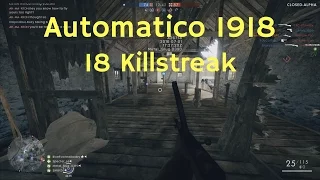 Automatico 1918 - 18 Killstreak (Conquest) | Battlefield 1 Alpha