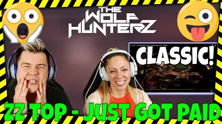 ZZ Top - Just Got Paid (From Double Down Live - 1980) THE WOLF HUNTERZ Jon and Dolly Reaction