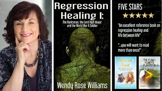 Regression Healing with Wendy Rose Williams