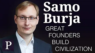 Samo Burja: Great Founders Build Civilization