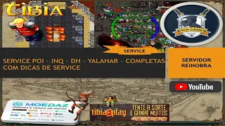 TIBIA SERVICE - POI INQ DH YALAHAR - COM DICAS DE SERVICE