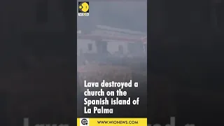 Lava destroyed the village church of La Palma