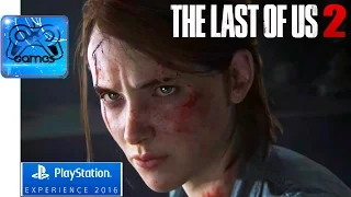 THE LAST OF US 2 - Трейлер [PlayStation Experience 2016] Долгожданный Анонс!