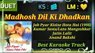 Madhosh Dil Ki Dhadkan | Jab Pyaar Kisise Hota Hai | Kumar Sanu & Lata Mangeshkar | Best Karaoke