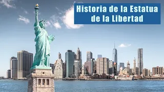 Historia de la Estatua de la Libertad