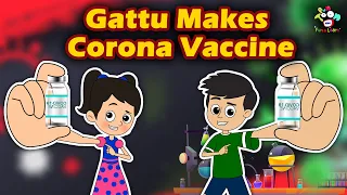 Gattu Makes Corona Vaccine | Corona Vaccine | Covid - 19 | English Animated Stories  English Cartoon