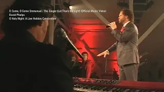 David Phelps - O Come, O Come Emmanuel // The Singer (Let There Be Light) from O Holy Night