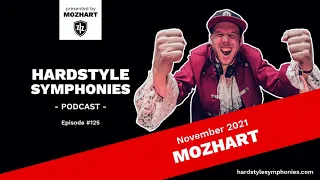 Hardstyle Symphonies by Mozhart #125 | The best of Hardstyle, Rawstyle Hardcore, Frenchcore [1,5h]