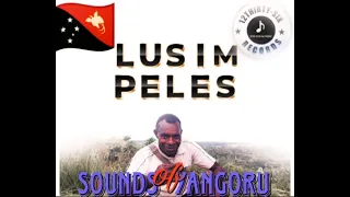Lusim Peles (2023)🇵🇬🎵 Sounds Of Yangoru @12Thirty-Six Records